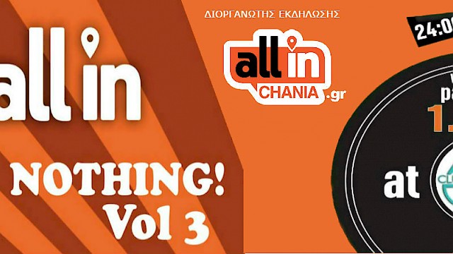 All in...or Nothing Vol 3 - End Winter Party - Club 54 - 1.4.2017